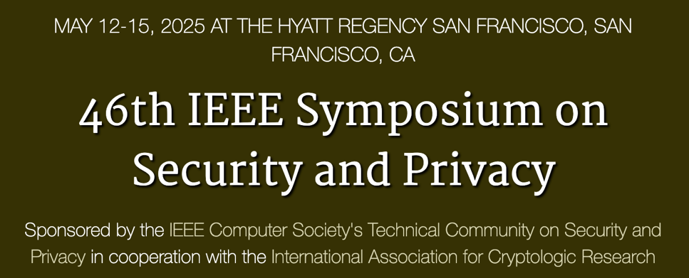 网络空间安全防御全国重点实验室 | 侯锐研究员团队大模型方面研究论文被IEEE S&P 2025接收